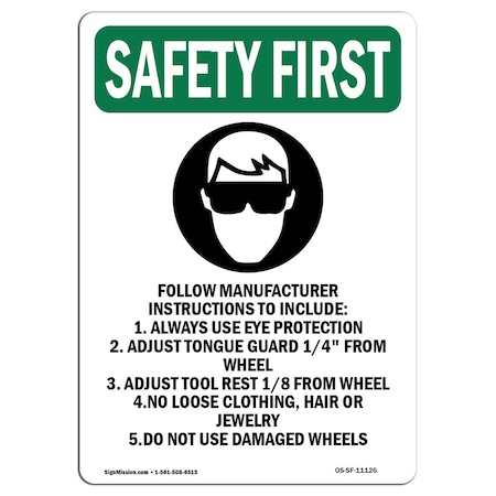 OSHA SAFETY FIRST Sign, Follow Manufacturer W/ Symbol, 18in X 12in Decal